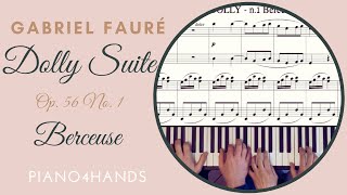 G Fauré  Berceuse from quotDollyquot suite op 56 n 1 for Piano 4 hands [upl. by Elisabeth]