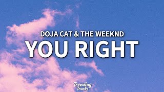 Doja Cat amp The Weeknd  You Right Clean  Lyrics [upl. by Otsedom]