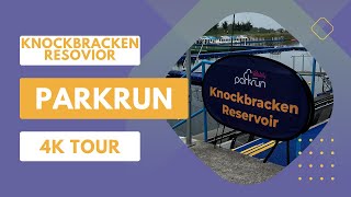 Knockbracken Reservoir Parkrun Let’s Go Hydro  4K Course Tour [upl. by Ssilem81]