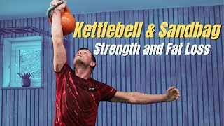 Ultimate Kettlebell amp Sandbag Workout for Strength and Fat Loss [upl. by Buderus957]