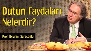 Dutun Faydaları Nelerdir  Prof İbrahim Saraçoğlu [upl. by Launce551]