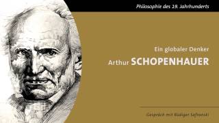 Ein globaler Denker  Arthur Schopenhauer [upl. by Alekat]