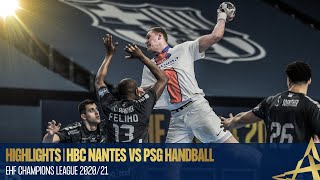 HIGHLIGHTS  HBC Nantes vs PSG Handball  34 placement match  EHF FINAL4 2021 [upl. by Ayarahs86]