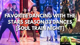 Favorite Dancing With the Stars Season 33 Dances Soul Train Night [upl. by Falconer]