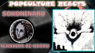 Sokoninaru  Tenohira De Odoru Reaction  PopCulture Reacts [upl. by Uela]