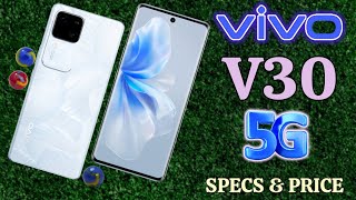 vivo V30 5G Price in philippines specs ad features  vivo V30 5G official look and design [upl. by Sanoj]