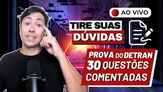 🔴LIVE 15h SIMULADO DETRAN 30 QUESTÕES COMENTADAS  Revisão de prova do Detran 2024 10 [upl. by Iramo]