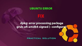 UBUNTU FIX dpkg error processing package grubefiamd64signed configure [upl. by Mistrot]