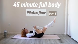 Day 8 of 1 month pilates home workout plan 45 min full body pilates flowno equipment [upl. by Nekial714]