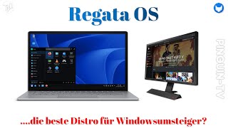 Regata OS  die beste Distro für WindowsUmsteiger windows linux [upl. by Anerat]