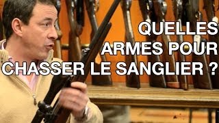 Quelles armes pour chasser le sanglier   Les trucs et astuces de Chassons TV n°17 [upl. by Cichocki]