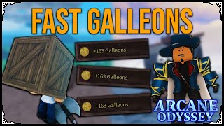 Arcane Odyssey  Best Ways To Farm Galleons [upl. by Nareik944]