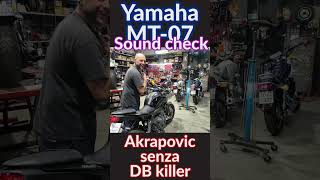 Sound check Yamaha MT07 Akrapovic no db killer shorts yamaha mt07 akrapovic [upl. by Saitam]