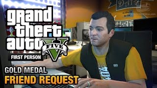 GTA 5  Mission 8  Friend Request First Person Gold Medal Guide  PS4 [upl. by Jeanelle]