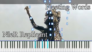 NieR Replicant quotFleeting Words  Outsiderquot Piano Cover [upl. by Eissirhc]