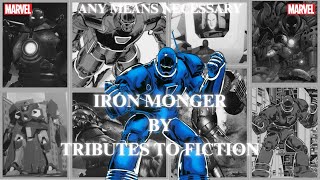 Iron Monger Tribute [upl. by Dumanian]