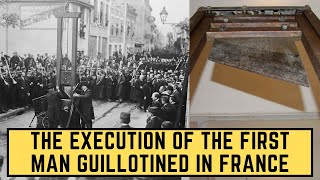 The Execution Of The First Man Guillotined In France [upl. by Anelet]