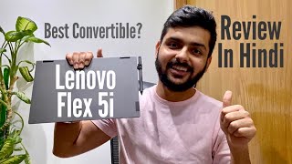 Lenovo Flex 5i Hindi Review Best Convertible Laptop [upl. by Sophia]