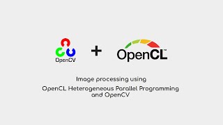 Image processing using OpenCL Heterogeneous Parallel Programming and OpenCV  C [upl. by Leonidas]