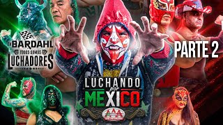 PLANTA BARDAHL Parte 2  Lucha Libre AAA Worldwide [upl. by Horace575]