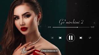 Sevinch Ismoilova  Gomirchimi 2 Original Audio MIX [upl. by Clancy474]