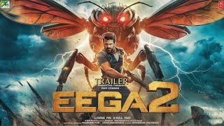 EEGA 2  New Trailer  Ramcharan  Samantha  Nani  SS Rajamouli  Makkhi 2 [upl. by Okimik]