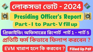 Presiding Officer Report  Part I  V Fill Up Process  EVM Change Rule  Filled Pdf Format [upl. by Stoughton]