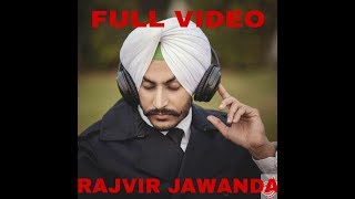 ILTAAN FULL VIDEO  RAJVIR JAWANDA  LATEST PUNJABI SONG 2017  RAJVIR JAWANDA [upl. by Azzil]