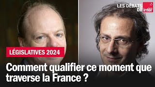 Comment qualifier ce moment que traverse la France [upl. by Hapte]