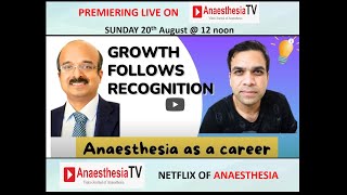 Guaranteed ways to grow as a Successful Anesthesiologist by Dr J Balavenkatasubramanian [upl. by Dawson]