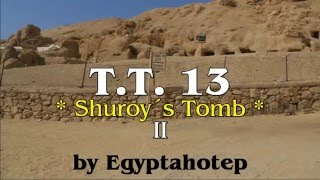 EGYPT 663  SHUROYS Tomb TT 13 II  by Egyptahotep [upl. by Eisnil]