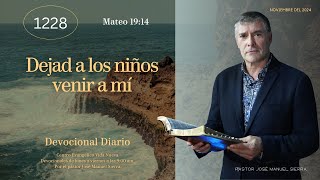 Devocional diario 1228 por el pastor José Manuel Sierra [upl. by Essyla770]