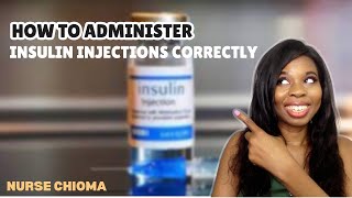 How To Administer Insulin Injections Correctly  Nurse Chioma [upl. by Ellimaj]