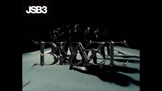 BLAZE Official Music Video  三代目 J SOUL BROTHERS [upl. by Undis]