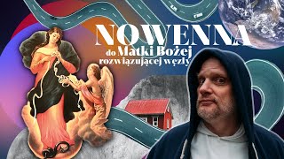 Nowenna do Matki Bożej rozwiązującej węzły [upl. by Elroy498]