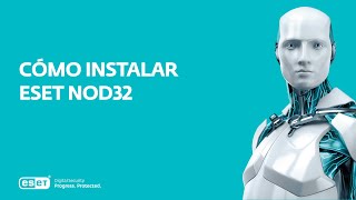 Cómo instalar ESET NOD32 [upl. by Knut]