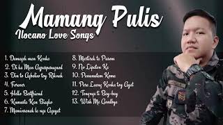 Mamang Pulis Ilocano Love Songs [upl. by Adlanor]