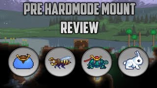 PreHardmode Mount Review [upl. by Nnaeirual221]