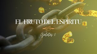 145  El fruto del espíritu [upl. by Junie]