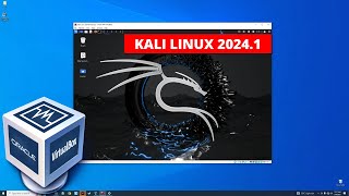 How to Install Kali Linux in VirtualBox 20241 Edition [upl. by Trinetta]