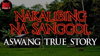 Nakalibing Na Sanggol  Aswang True Story [upl. by Ednil414]