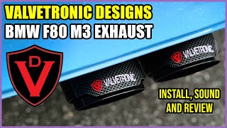 New Valvetronic Designs BMW F80 M3 Exhaust  Install Review amp Sound [upl. by Uzia]