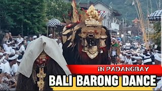 BALI BARONG DANCE iN PADANGBAY [upl. by Dagney]