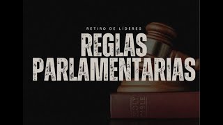 REGLAS PARLAMENTARIAS [upl. by Michaud]