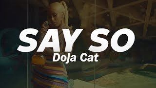 Doja Cat  Say So Lyrics [upl. by Alejandro]