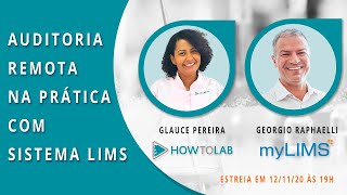 Auditoria Remota na prática com Sistema LIMS  How to Lab e MyLIMS Labsoft [upl. by Britt]