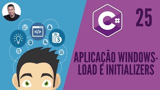 25  APLICAÇÃO WINDOWS  LOAD E INITIALIZERS  C  TORNESE UM PROGRAMADOR [upl. by Herzel623]