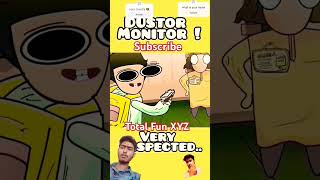 Duster monitor 😁 rgbucketlist notyourtype animation funny comedy storytimeanimat hardytoonz [upl. by Zirkle347]