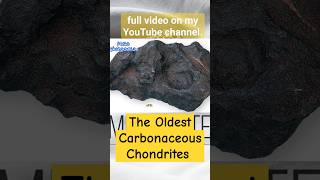 The Oldest Carbonaceous Chondrites Meteorite ever found meteor meteorite [upl. by Anirtap823]