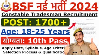 BSF Tradesman Recruitment 2024  BSF Constable New Vacancy 2024  Age Syllabus amp Selection Process [upl. by Nilrak]